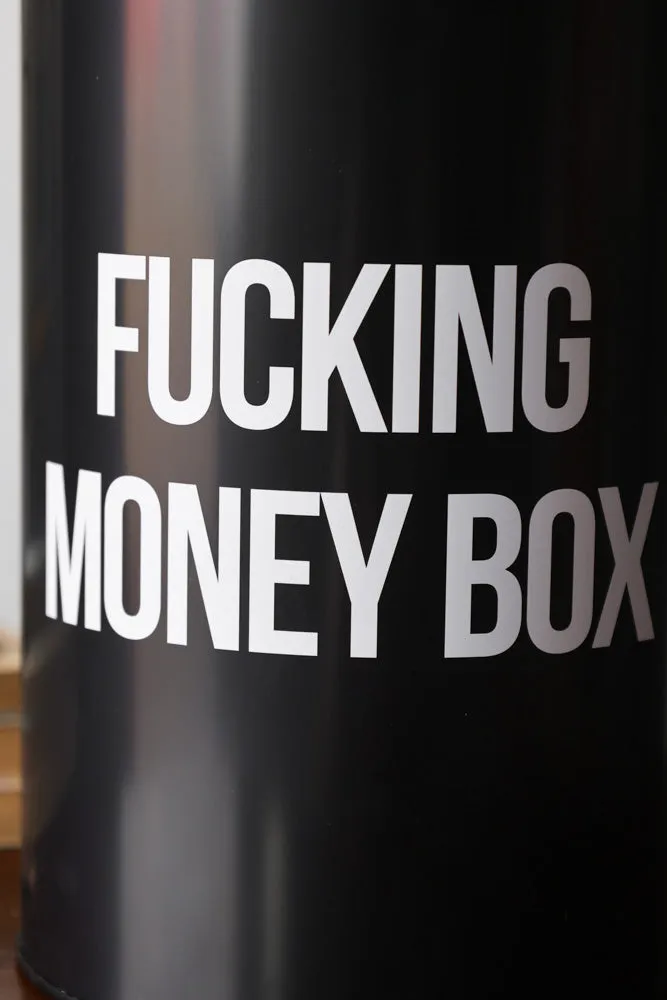 Black & White Fucking Money Box