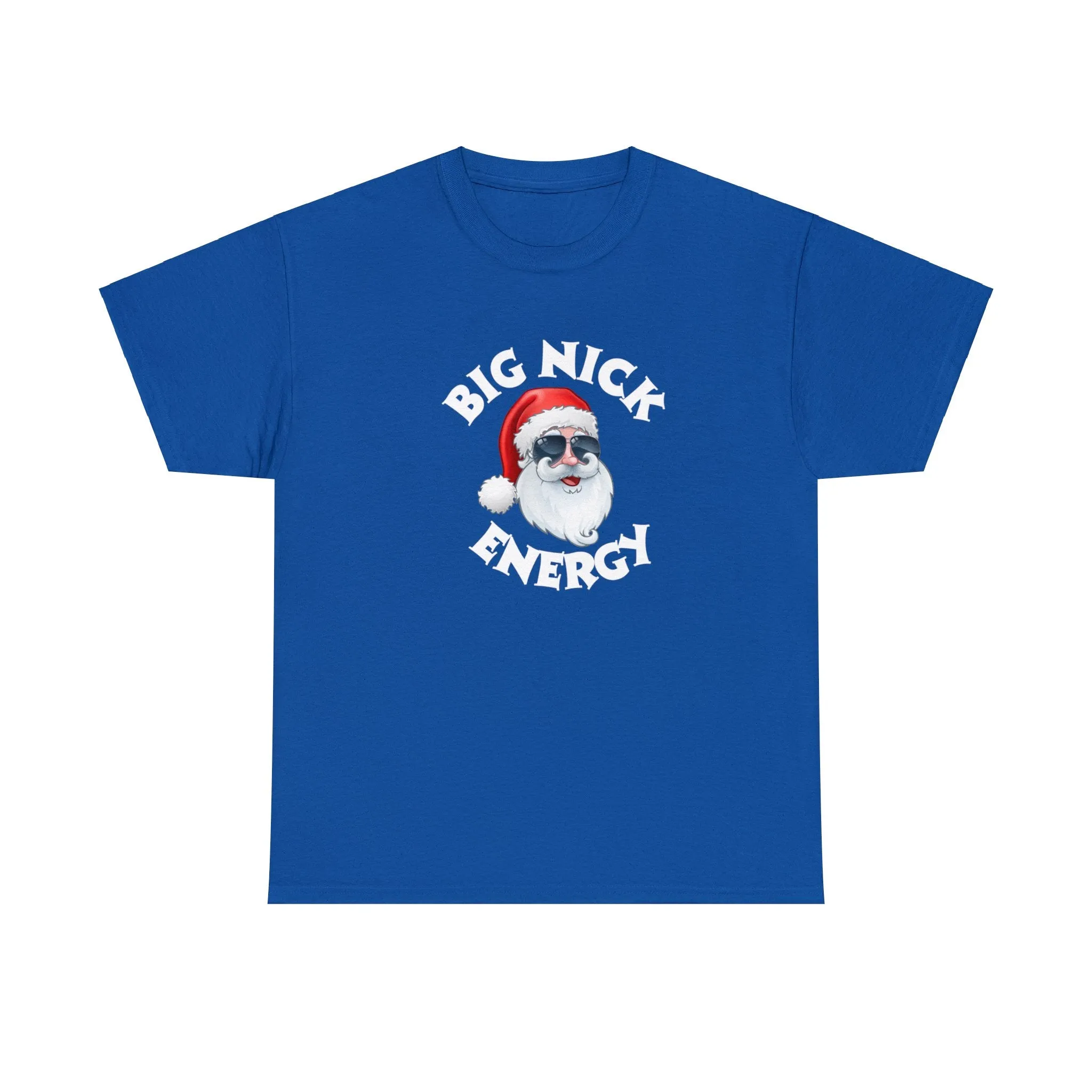 Funny T-Shirt | Big Nick Energy |