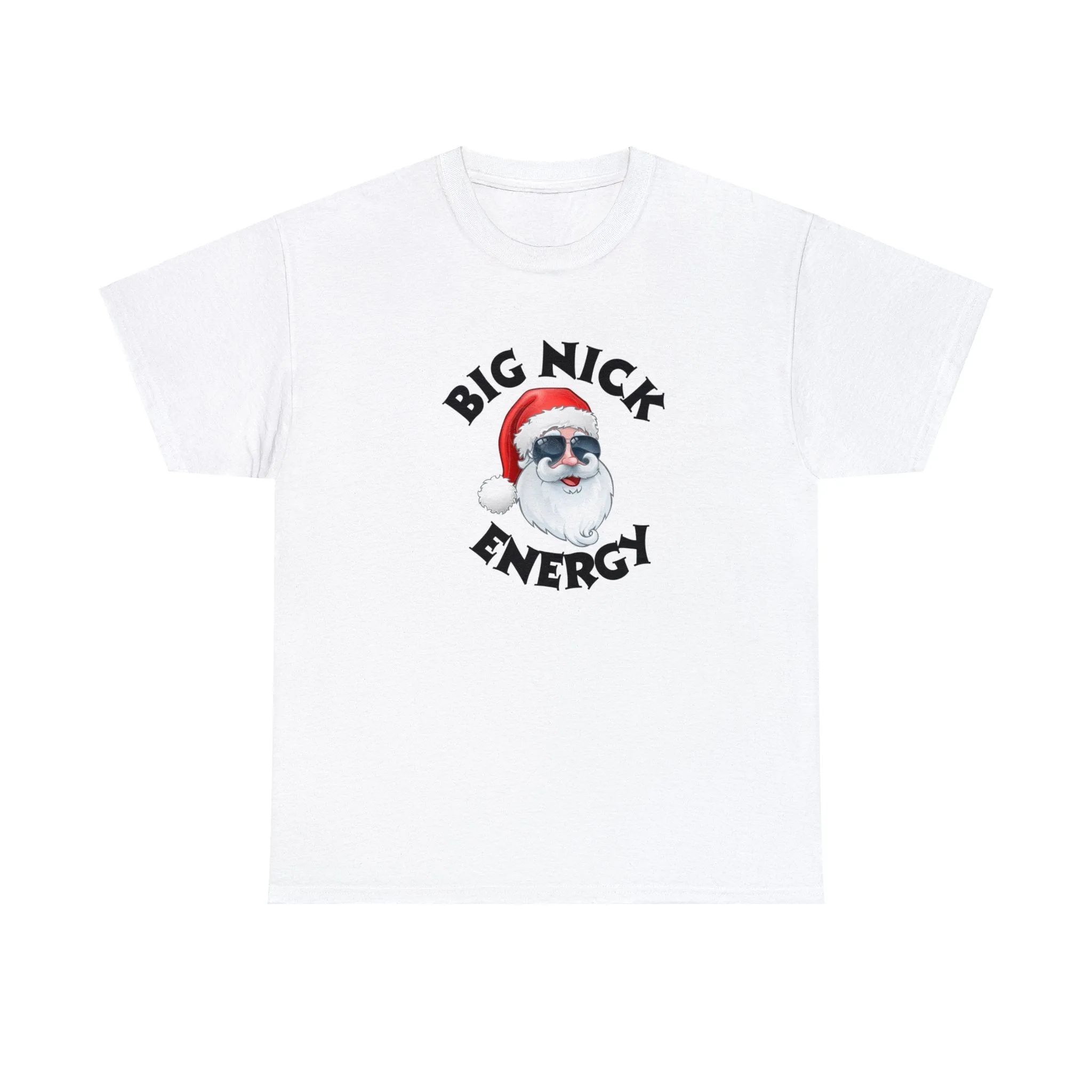 Funny T-Shirt | Big Nick Energy |